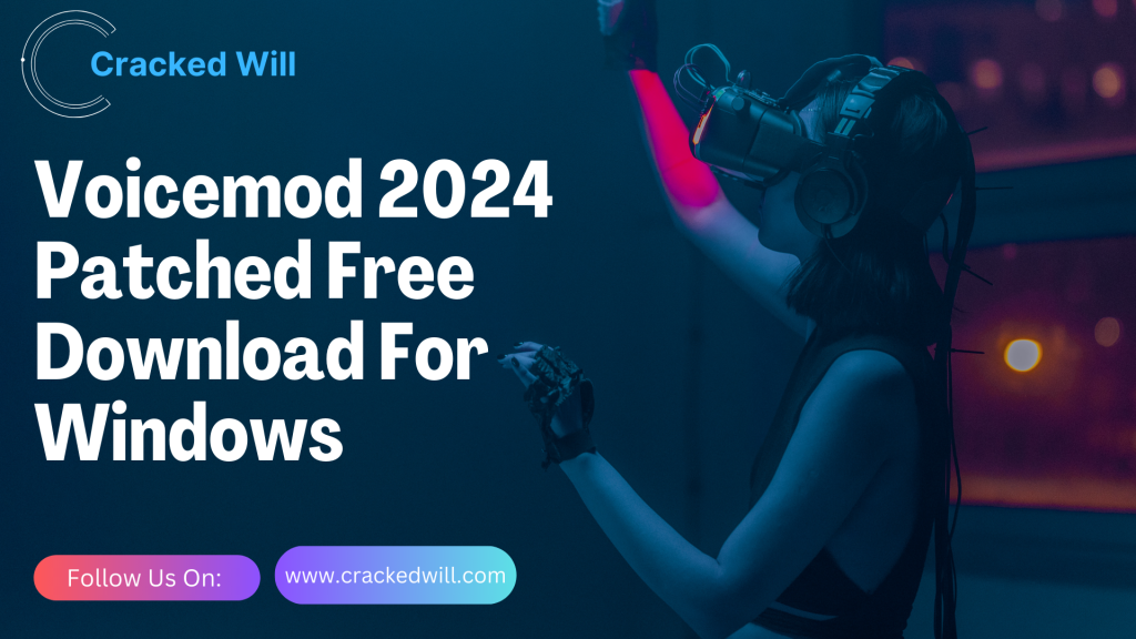 Voicemod Pro Crack 2024 Fully Activated With New AI Features
